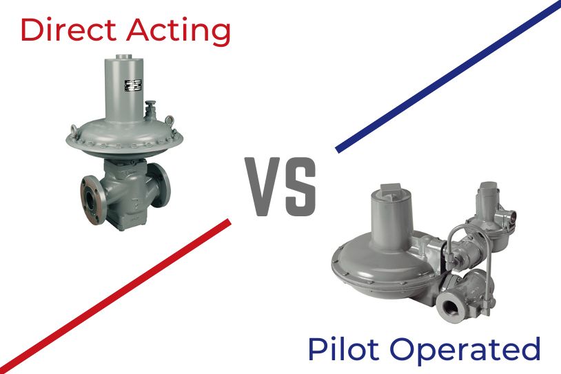 Differences Between Direct Acting And Pilot Operated Gas Regulators